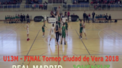U13M - REAL MADRID vs JOVENTUT.- Final Torneo Preinfantil Ciudad de Vera 2018 #BasketCantera.TV