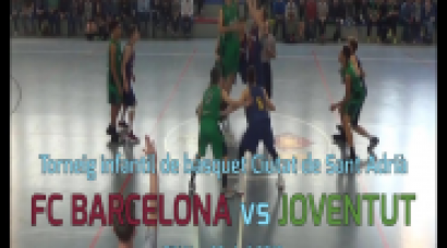 U14M - FC BARCELONA vs JOVENTUT.- Final Torneig infantil Bàsquet Ciutat de Sant Adrià 2018 (BasketCantera.TV)