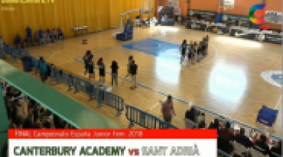 U18F - CANTERBURY ACADEMY vs SANT ADRIÀ.- FINAL Cpto. España Junior Fem. 2018 (BasketCantera.TV)