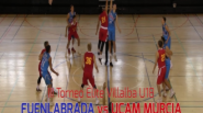 U18M - FUENLABRADA vs UCAM MURCIA.-  Torneo Junior Masc. Elite-Villalba 2018 (BasketCantera.TV)